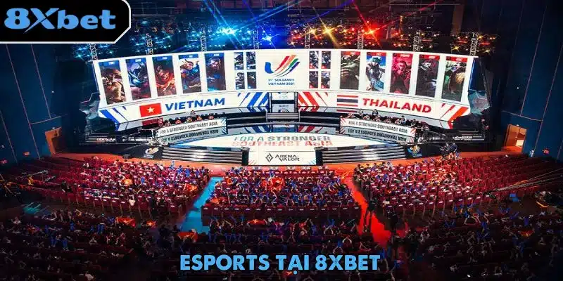 8xbet - Trang Chủ 8xbet.com Chính Thức | Nhà Cái Châu Âu 6 Không thể bỏ qua sảnh cá cược thể thao điện tử khi nhắc đến 8xbet